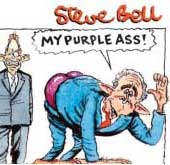 Steve Bell draws GWB's Purple Ass