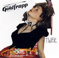 20070418_goldfrapp-twist.jpg