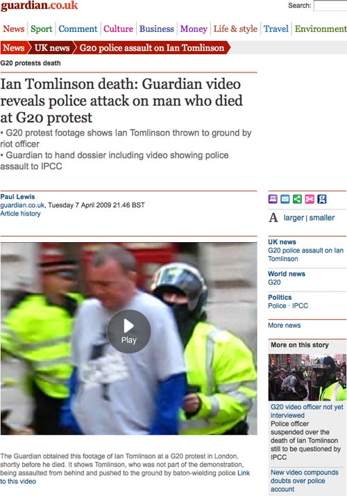 Guardian story with the video footage of Ian Tomlinson being attacked by the police