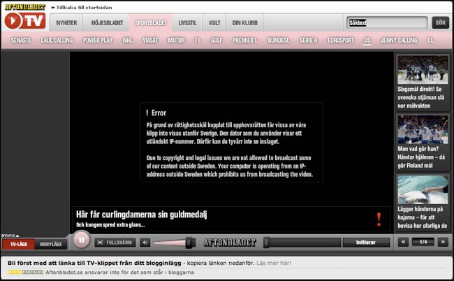 Sweden Aftonbladet TV shows an error message if you are outside of Swedish IP address ranges