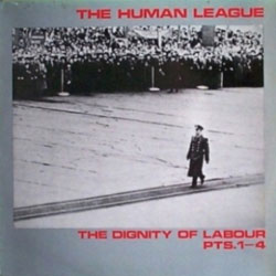 The Human League Dignity Of Labour single sleeve