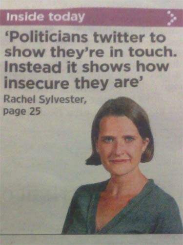 Rachel Sylvester on Twitter and politicians in The Times